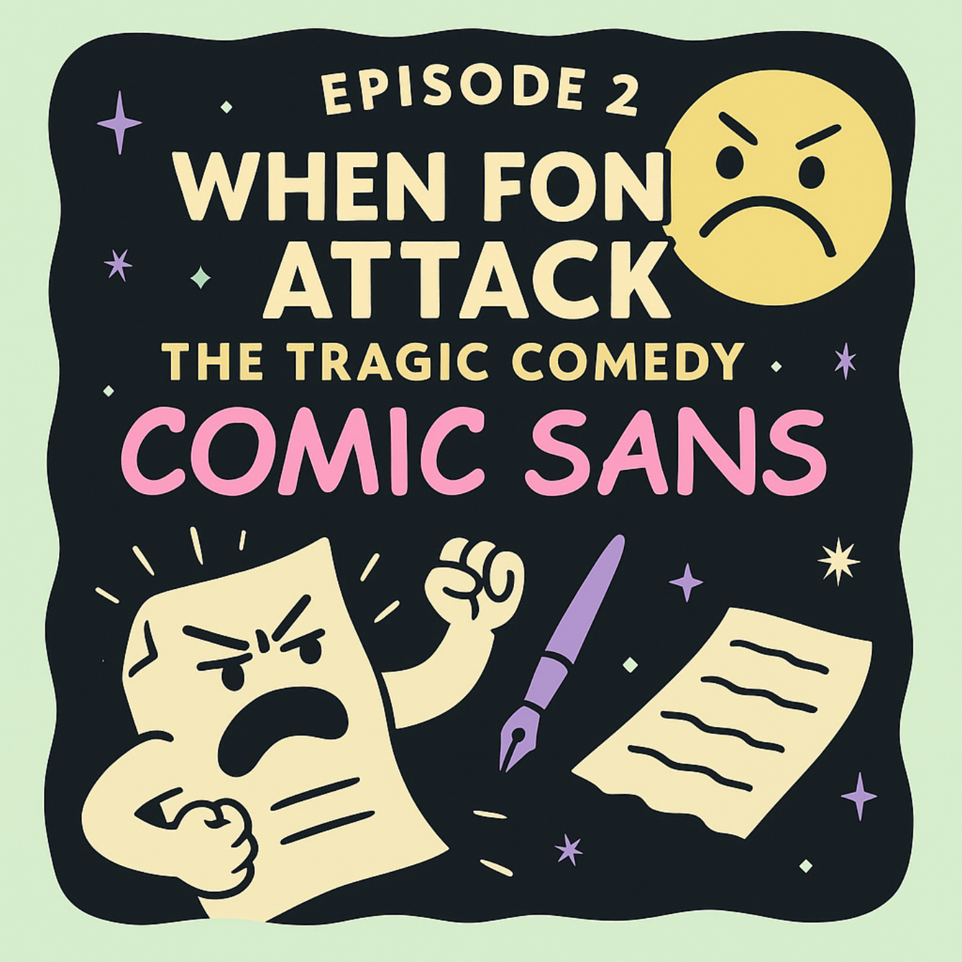 When Fonts Attack: The Tragic Comedy of Comic Sans episode artwork